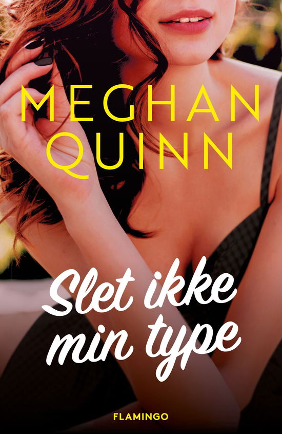 Cover for Meghan Quinn · Cane Brothers: Slet ikke min type (Sewn Spine Book) [1.º edición] (2024)