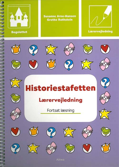 Cover for Grethe Rothstein Susanne Arne-Hansen · Bogslottet: Bogslottet 3, Historiestafetten, Lærervejledning (Spiralbuch) [1. Ausgabe] [Spiralryg] (2009)