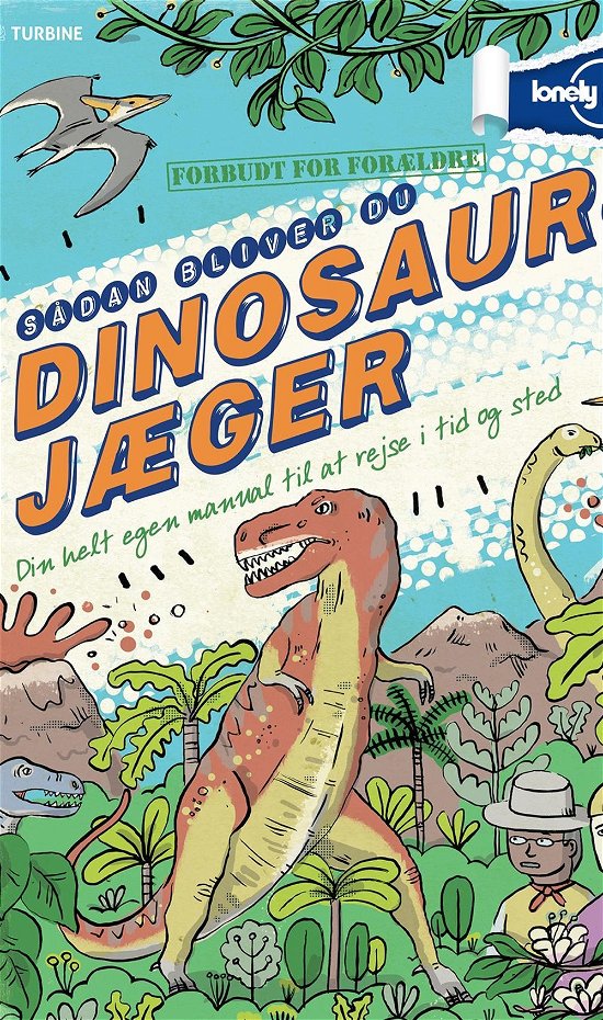 Cover for Scott Forbes · Sådan bliver du dinosaurjæger (Hardcover Book) (2015)