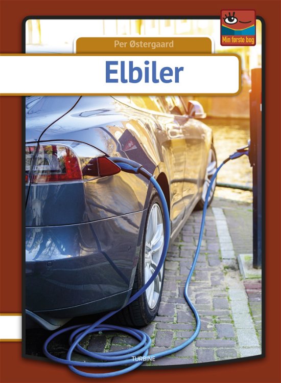 Min første bog: Elbiler - Per Østergaard - Boeken - Turbine - 9788740657395 - 18 september 2019