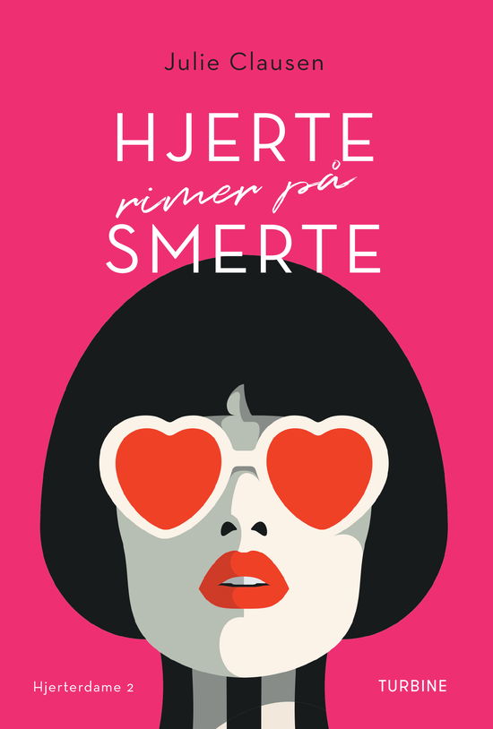 Cover for Julie Clausen · Hjerte rimer på smerte (Heftet bok) [1. utgave] (2021)