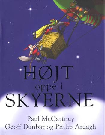 Cover for Paul McCartney · Politikens børnebøger: Højt oppe i skyerne (Innbunden bok) [1. utgave] (2006)