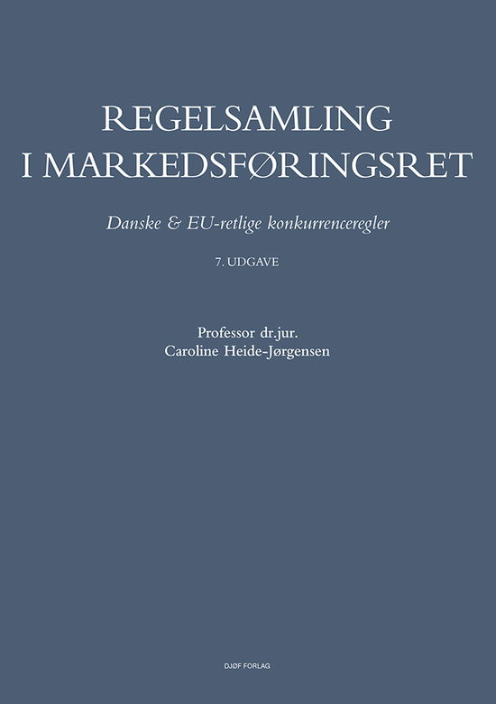 Cover for Caroline Heide-Jørgensen · Regelsamling i markedsføringsret (Sewn Spine Book) [7. wydanie] (2019)