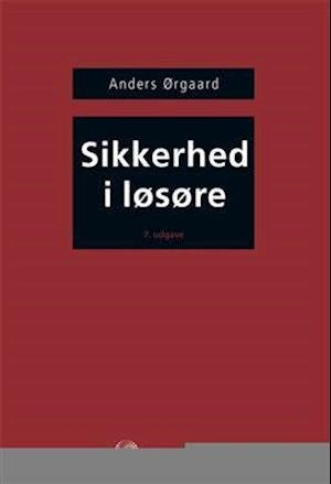 Cover for Anders Ørgaard · Sikkerhed i løsøre (Hæftet bog) [7. udgave] (2010)