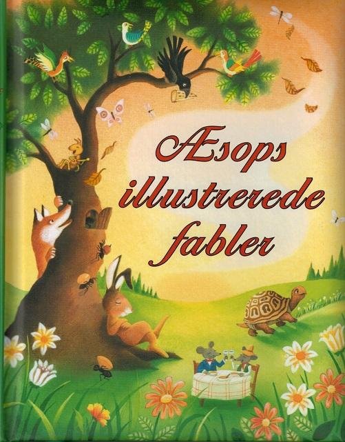 Cover for Susanna Davidson · Æsops illustrerede fabler (Bound Book) [1e uitgave] [Indbundet] (2014)