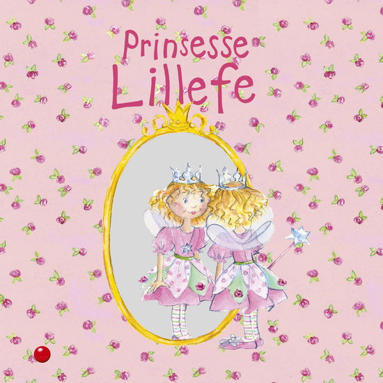 Cover for Monika Finsterbusch · Læselarven: Prinsesse Lillefe (Gebundenes Buch) [1. Ausgabe] (2021)