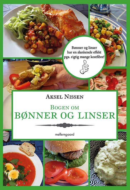 Cover for Aksel Nissen · Bogen om bønner og linser (Bound Book) [1st edition] (2019)