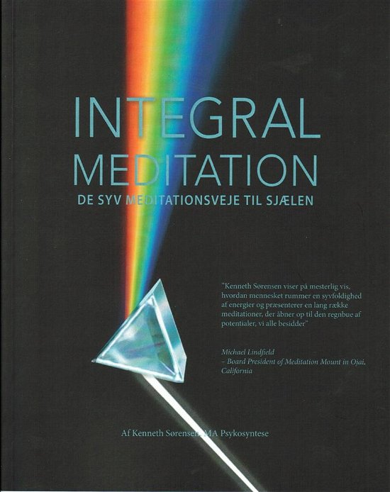 Cover for Kenneth Sørensen · Integral meditation (Sewn Spine Book) [1e uitgave] (2019)