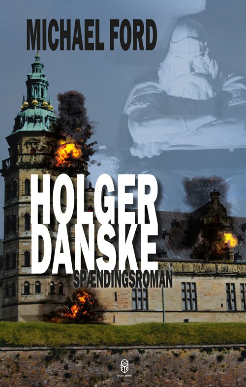 Cover for Michael Ford · Holger Danske (Heftet bok) [1. utgave] (2019)