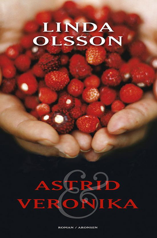 Cover for Linda Olsson · Astrid &amp; Veronika (Paperback Book) [6th edition] [Paperback] (2015)