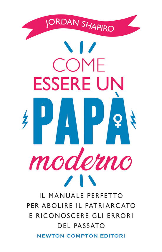 Cover for Jordan Shapiro · Come Essere Un Papa Moderno (Book)