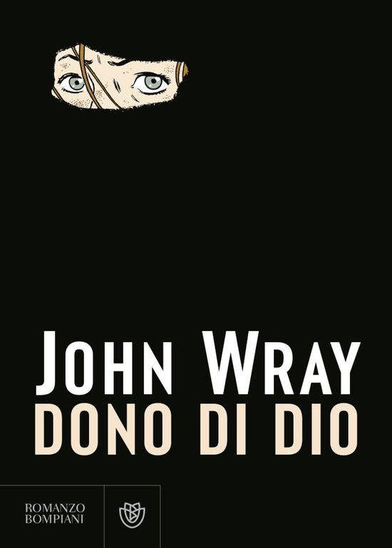 Dono Di Dio - John Wray - Böcker -  - 9788830101395 - 