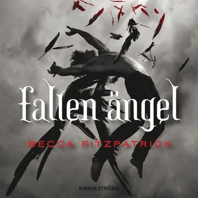 Cover for Becca Fitzpatrick · Fallen ängel: Fallen ängel (Audiobook (MP3)) (2016)
