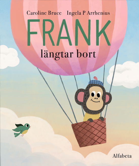 Cover for Ingela P Arrhenius Caroline Bruce · Frank längtar bort (Hardcover Book) (2025)