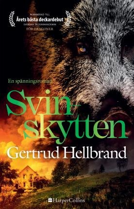 Cover for Gertrud Hellbrand · Svinskytten (Gebundesens Buch) (2022)
