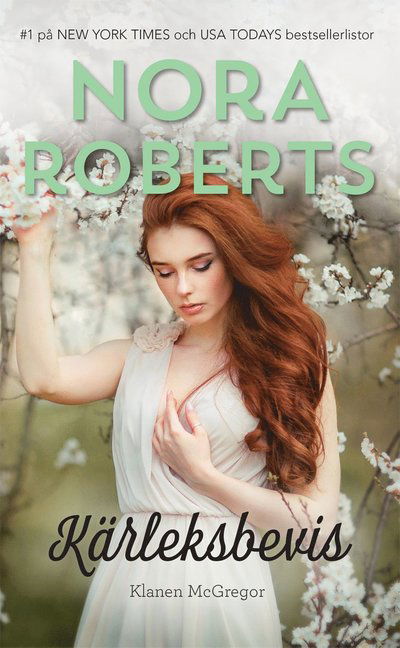 Cover for Nora Roberts · Kärleksbevis (Paperback Book) (2022)