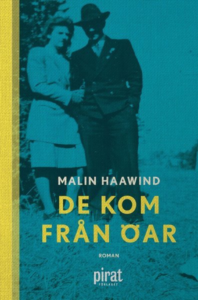 Cover for Malin Haawind · De kom från öar (Bound Book) (2021)