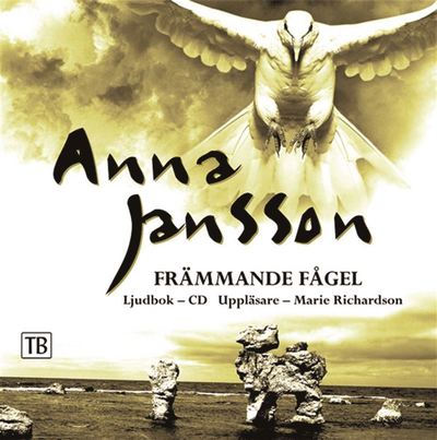 Cover for Anna Jansson · Maria Wern: Främmande fågel (Audiobook (MP3)) (2007)