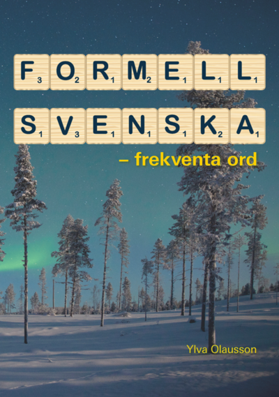 Cover for Ylva Olausson · Formell svenska : frekventa ord (Bog) (2019)