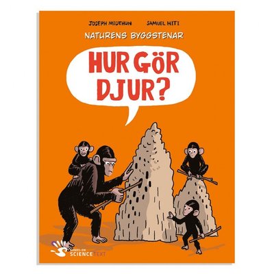 Cover for Joseph Midthun · Naturens byggstenar: Hur gör djur? (Book) (2016)