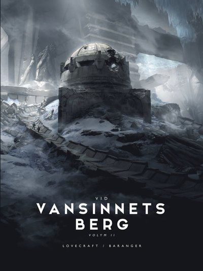 Cover for H.P. Lovecraft · Vid vansinnets berg. Volym II (Hardcover Book) (2021)