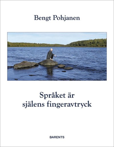 Cover for Bengt Pohjanen · Språket är själens fingeravtryck (Paperback Book) (2023)