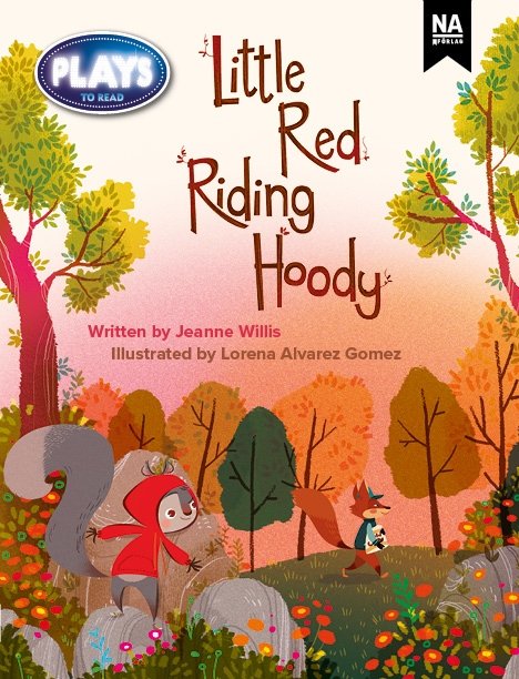 Cover for Jeanne Willis · Plays to Read - Little red riding hoody (6-pack) (Bok) (2024)