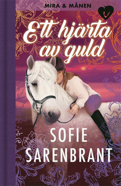 Cover for Sofie Sarenbrant · Ett hjärta av guld (Kort) (2023)