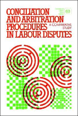 Cover for Ilo · Conciliation and Arbitration Procedures in Labour Disputes. a Comparative Study (Taschenbuch) [3rd Impression edition] (1989)