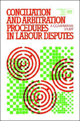 Cover for Ilo · Conciliation and Arbitration Procedures in Labour Disputes. a Comparative Study (Paperback Bog) [3rd Impression edition] (1989)