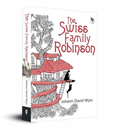 Cover for Johann David Wyss · Swiss Family Robinson (Book) (2019)