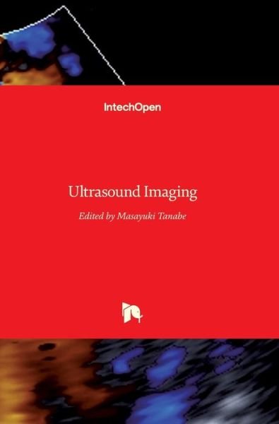 Cover for Masayuki Tanabe · Ultrasound Imaging (Hardcover bog) (2011)