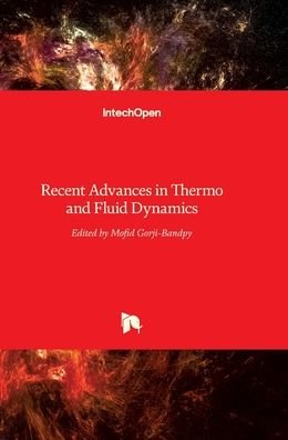 Cover for Mofid Gorji-bandpy · Recent Advances in Thermo and Fluid Dynamics (Hardcover Book) (2015)