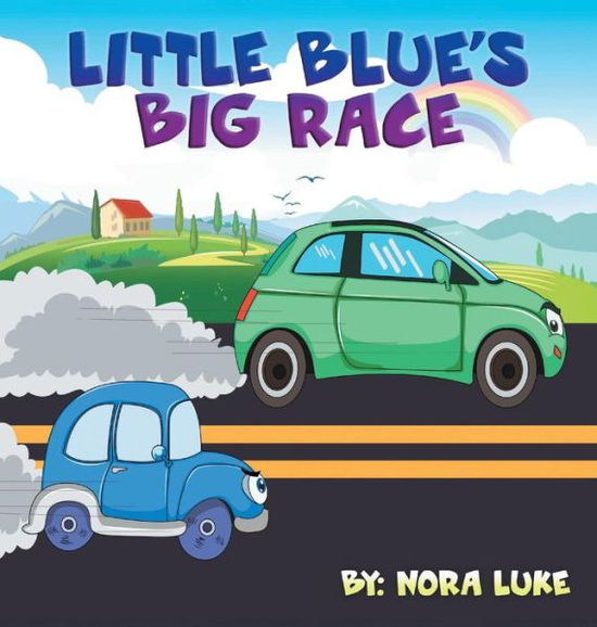 Cover for Nora Luke · Little Blue car Big Race (Hardcover Book) (2018)