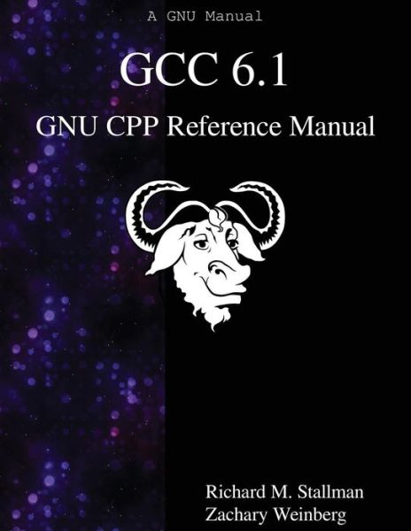 Cover for Richard M. Stallman · GCC 6.1 GNU CPP Reference Manual (Paperback Book) (2016)