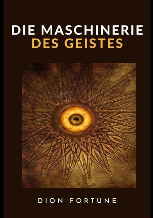 Cover for Dion Fortune · Die Maschinerie Des Geistes (DVD)