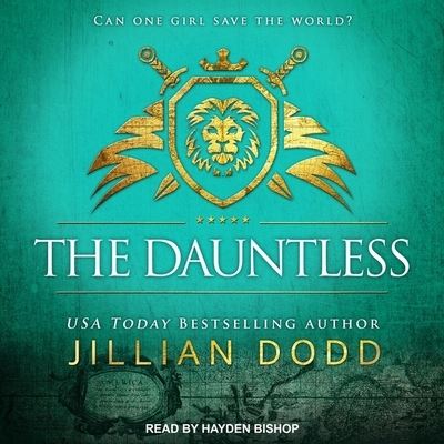 The Dauntless Lib/E - Jillian Dodd - Música - Tantor Audio - 9798200365395 - 11 de junio de 2019