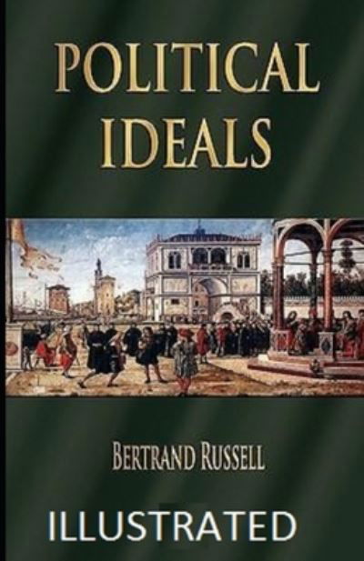 Cover for Bertrand Russell · Political Ideals Illustrated (Paperback Bog) (2021)