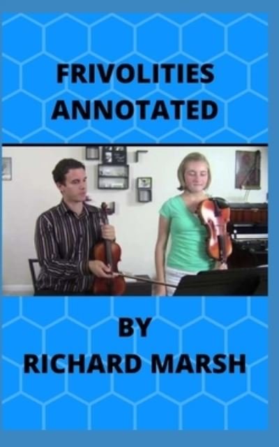 Cover for Richard Marsh · Frivolities Annotated (Paperback Book) (2021)
