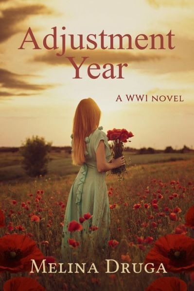 Cover for Melina Druga · Adjustment Year - Wwi Trilogy (Paperback Book) (2020)