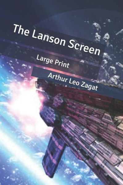 Cover for Arthur Leo Zagat · The Lanson Screen (Paperback Book) (2020)