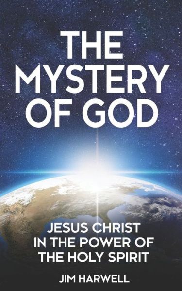 Cover for Jim Harwell · The Mystery of God (Paperback Book) (2020)