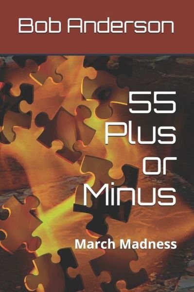 Bob Anderson · 55 Plus or Minus (Paperback Book) (2020)