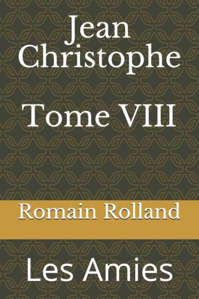 Cover for Romain Rolland · Jean Christophe Tome VIII (Paperback Book) (2020)