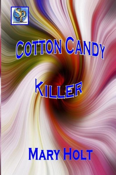 Cover for Mary Holt · Cotton Candy Killer (Paperback Book) (2020)