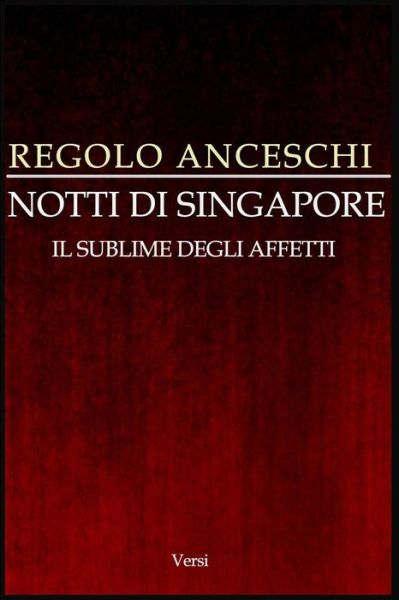 Cover for Regolo Anceschi · Notti Di Singapore (Paperback Book) (2021)