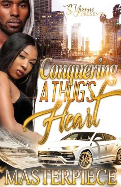 Cover for Masterpiece · Conquering A Thug's Heart (Pocketbok) (2022)