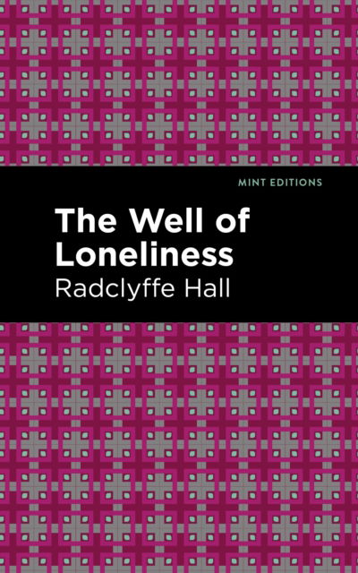 Cover for Radclyffe Hall · The Well of Loneliness (Hardcover Book) (2024)