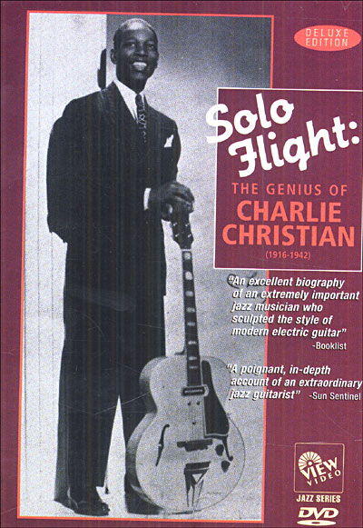 Solo Flight: the Genius of Charlie Christian - Charlie Christian - Film - VIEW VIDEO - 0033909235396 - 12. juli 2005