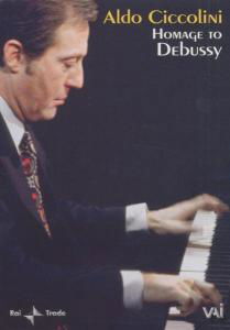 Aldo Ciccolino: Homage to Debussy - Debussy / Ciccolini - Elokuva - VAI - 0089948435396 - tiistai 9. elokuuta 2005